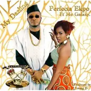 Pefecta Ekpo - My Darling (ft. Mc Galaxy)